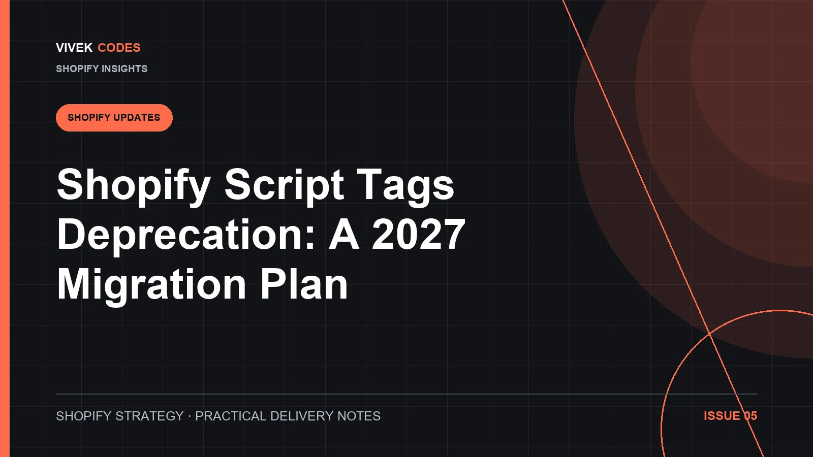 Shopify Script Tags Deprecation: A 2027 Migration Plan