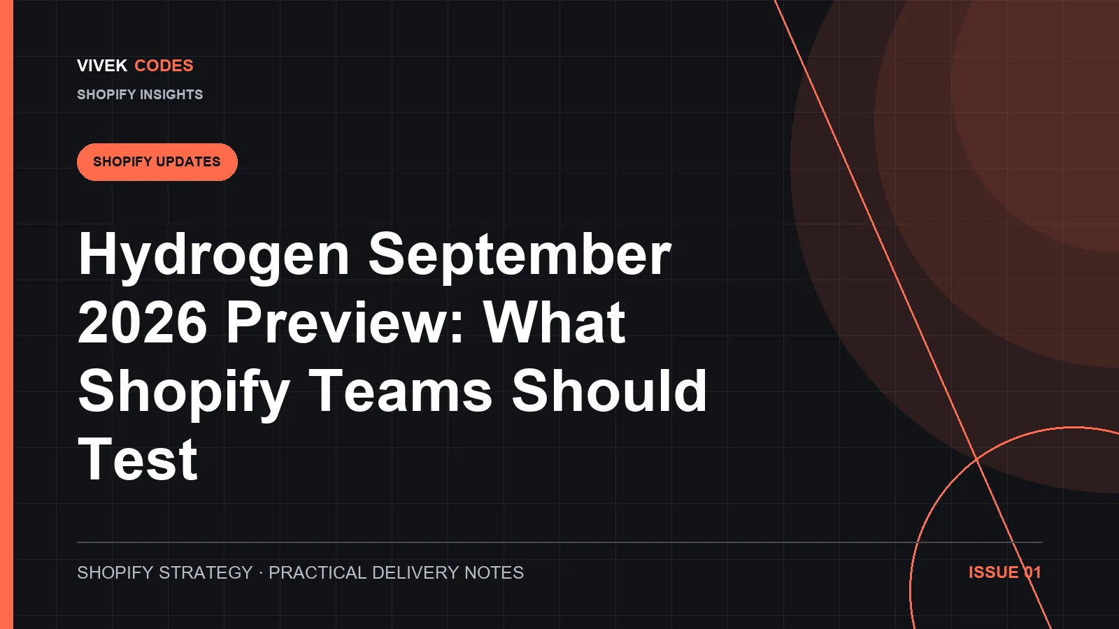 Hydrogen September 2026 Preview: What Shopify Teams Should Test