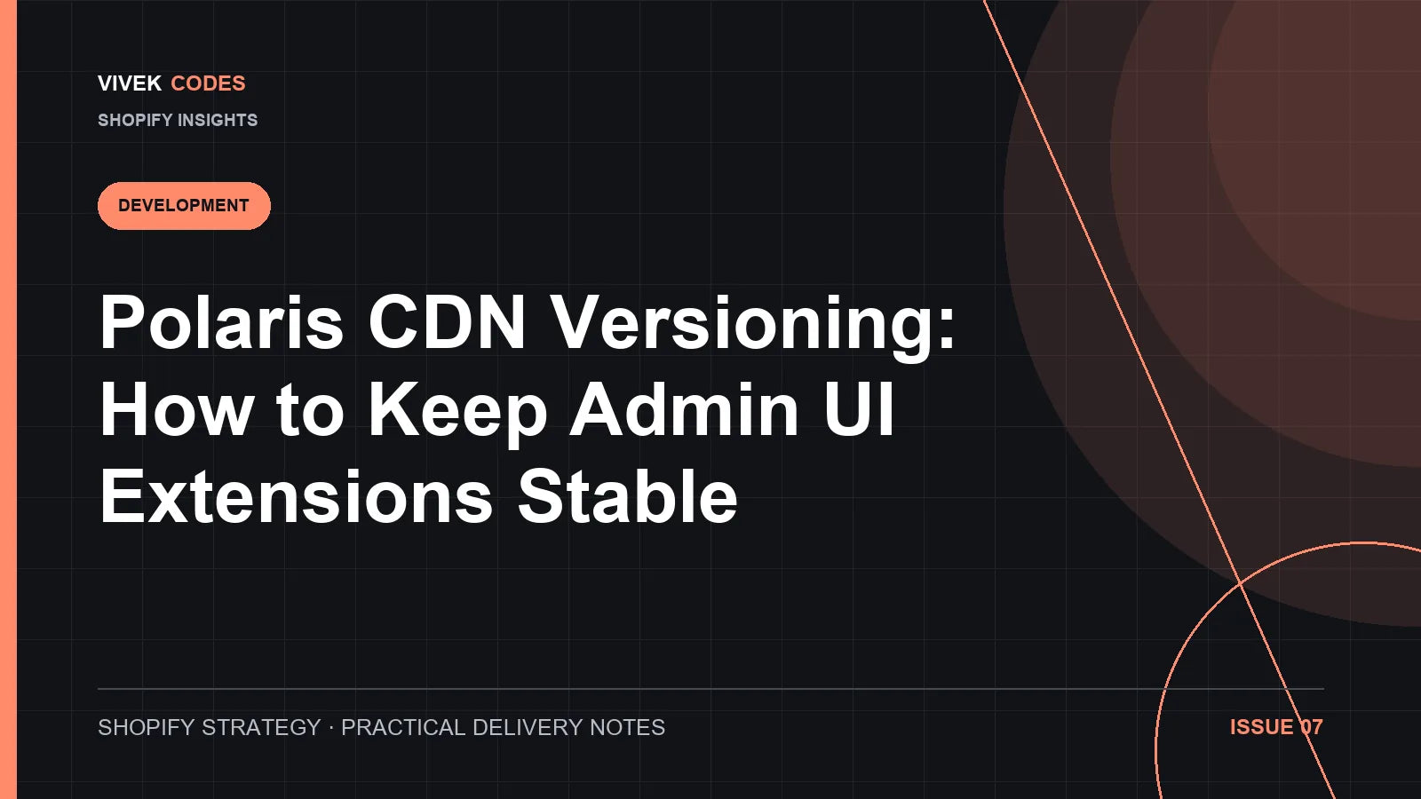 Polaris CDN Versioning: How to Keep Admin UI Extensions Stable