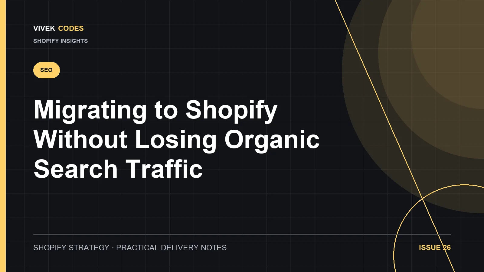 Migrating to Shopify Without Losing Organic Search Traffic