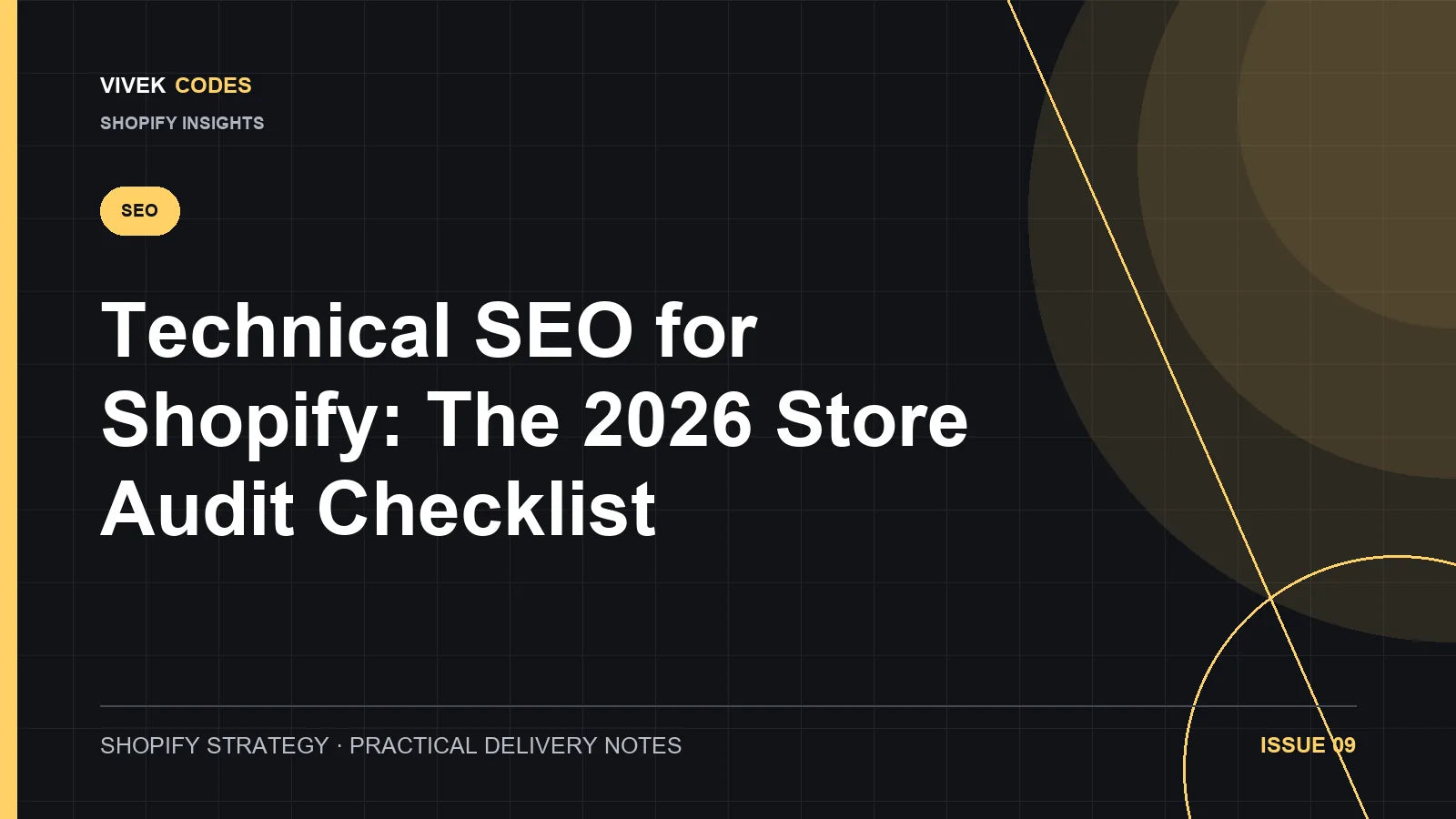 Technical SEO for Shopify: The 2026 Store Audit Checklist