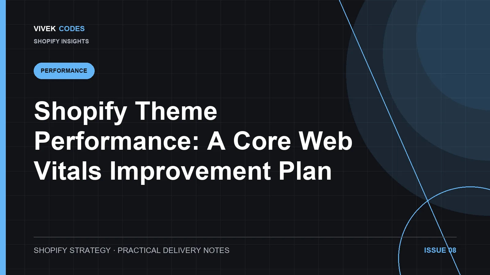 Shopify Theme Performance: A Core Web Vitals Improvement Plan